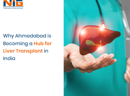 Ahmedabad is Becoming a Hub for Liver Transplant in India