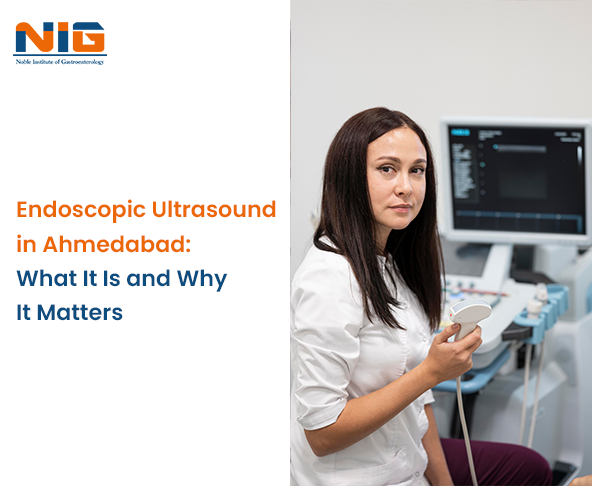 Endoscopic Ultrasound in Ahmedabad