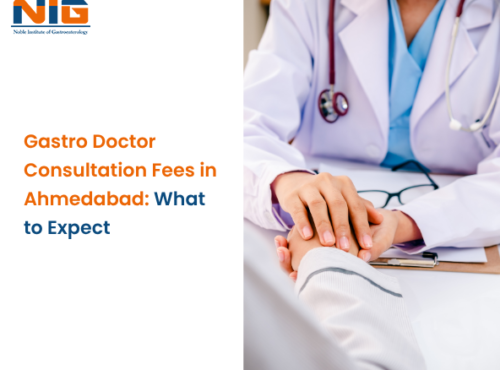 Gastro Doctor Consultation Fees in Ahmedabad